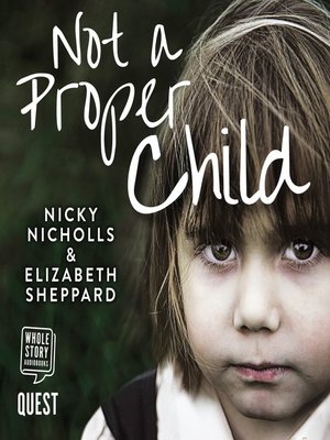 cover image of Not a Proper Child